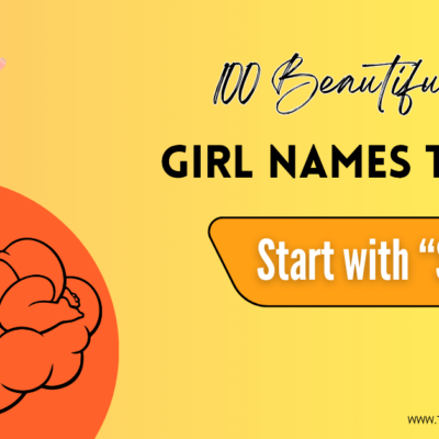 100+ Beautiful Girl Names That Start with S ✨