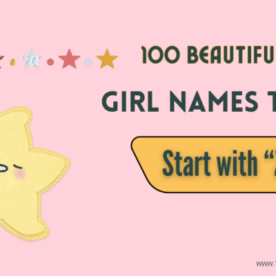 100+ Unique Girl Names That Start with Z ✨