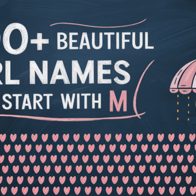 100+ Modern Girl Names That Start with M (Plus Meanings!) 💕