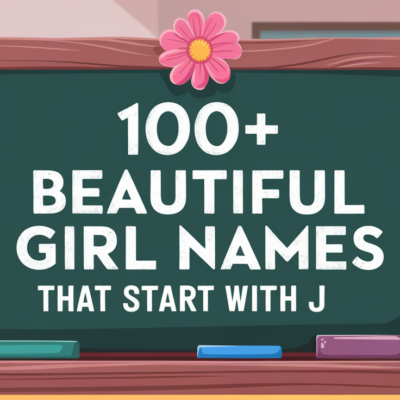 100+ Jubilant Girl Names That Start with J